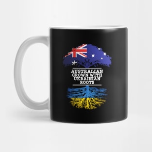 Australian Grown With Ukrainian Roots - Gift for Ukrainian With Roots From Ukraine Mug